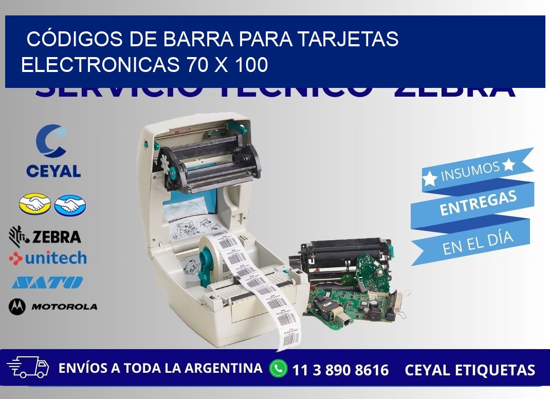 CÓDIGOS DE BARRA PARA TARJETAS ELECTRONICAS 70 x 100