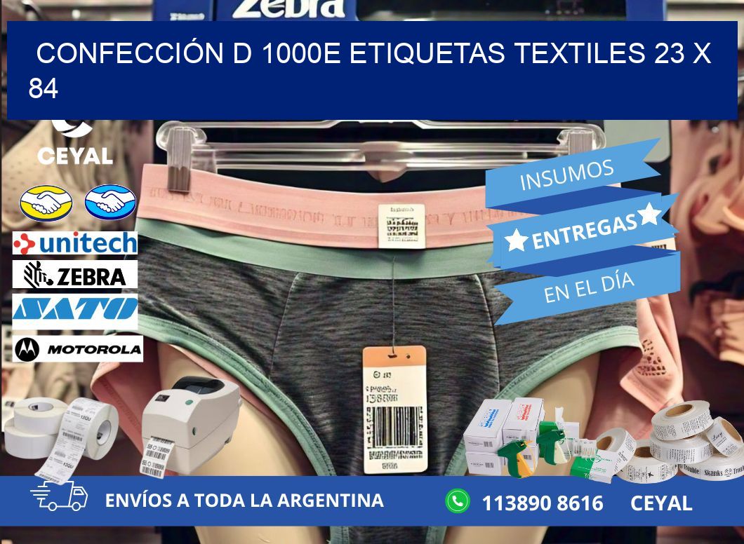 CONFECCIÓN D 1000E ETIQUETAS TEXTILES 23 x 84