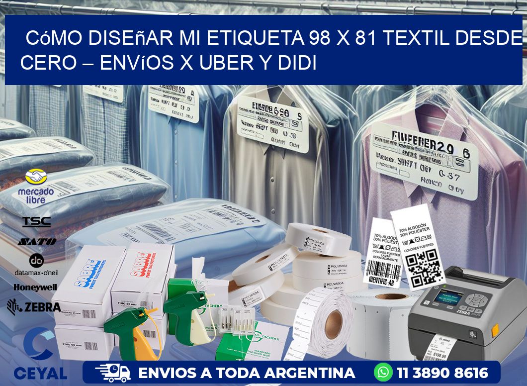 Cómo diseñar mi Etiqueta 98 x 81 textil desde cero – Envíos x Uber y DiDi