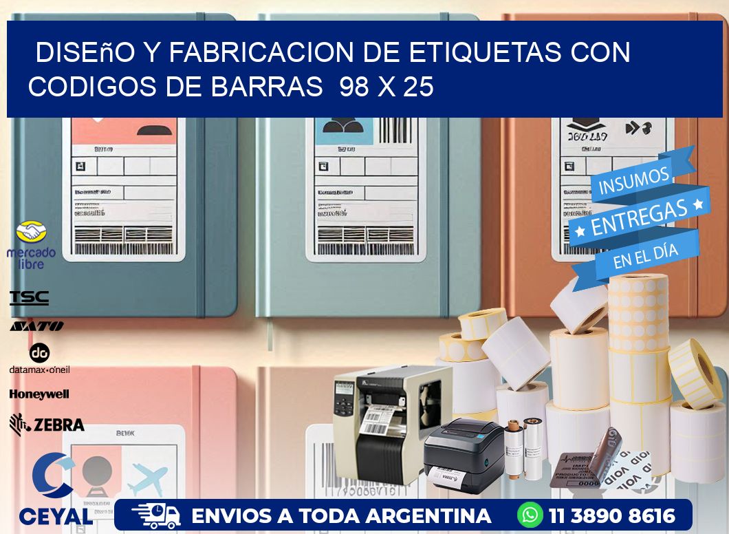 Diseño y Fabricacion de Etiquetas con Codigos de Barras  98 x 25