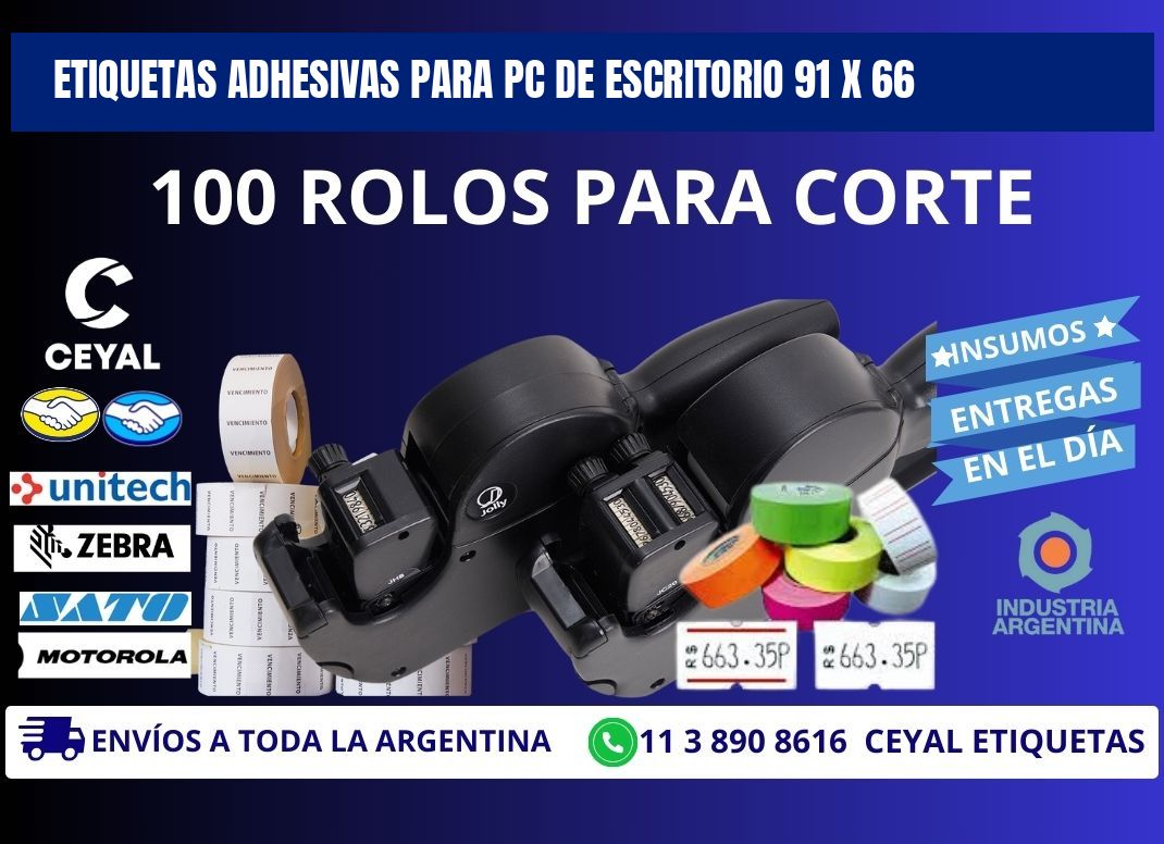 ETIQUETAS ADHESIVAS PARA PC DE ESCRITORIO 91 x 66