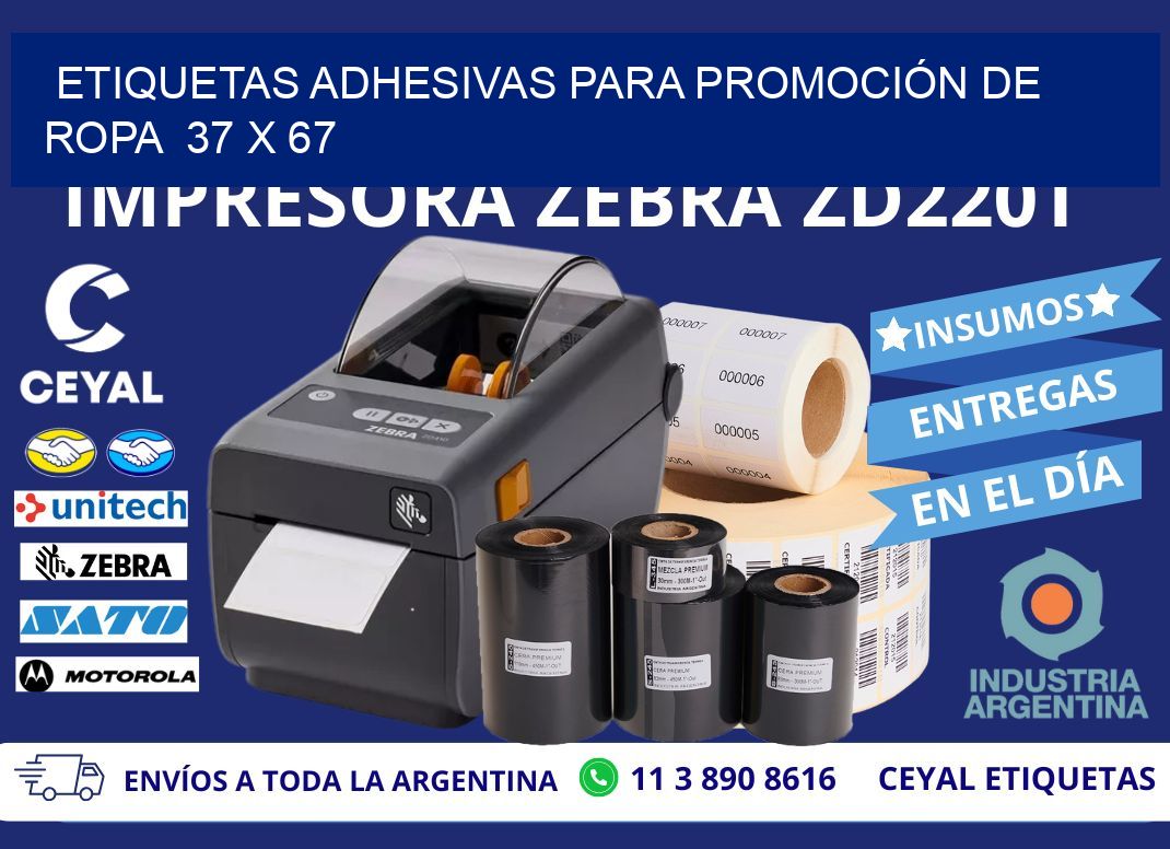 ETIQUETAS ADHESIVAS PARA PROMOCIÓN DE ROPA  37 x 67