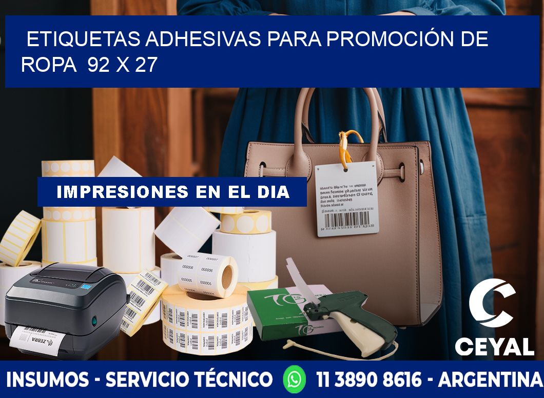 ETIQUETAS ADHESIVAS PARA PROMOCIÓN DE ROPA  92 x 27