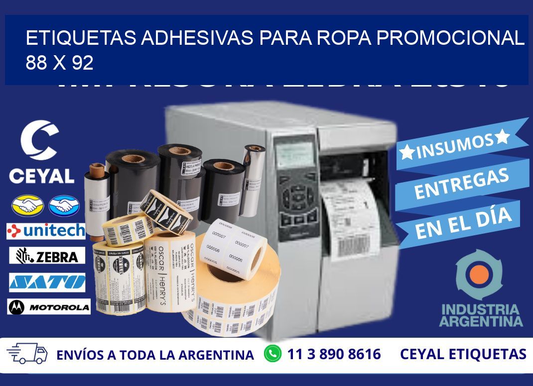 ETIQUETAS ADHESIVAS PARA ROPA PROMOCIONAL  88 x 92