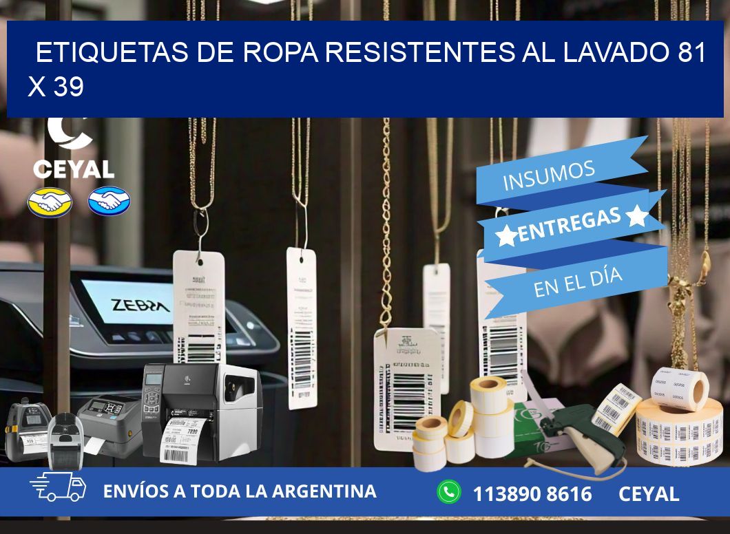 ETIQUETAS DE ROPA RESISTENTES AL LAVADO 81 x 39
