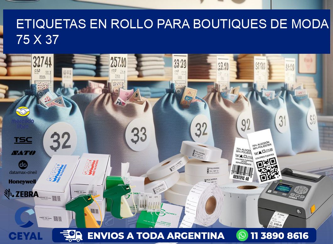 ETIQUETAS EN ROLLO PARA BOUTIQUES DE MODA  75 x 37