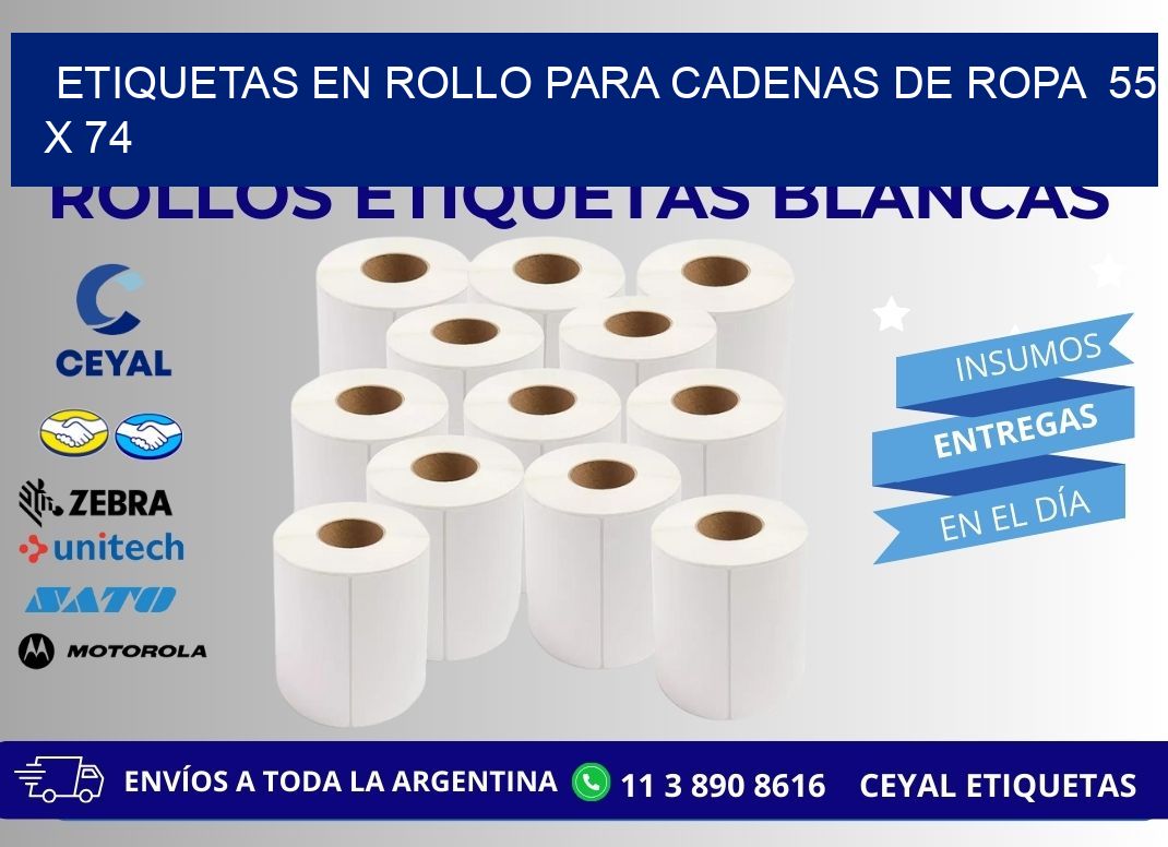 ETIQUETAS EN ROLLO PARA CADENAS DE ROPA  55 x 74