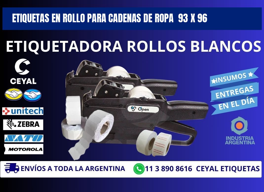 ETIQUETAS EN ROLLO PARA CADENAS DE ROPA  93 x 96