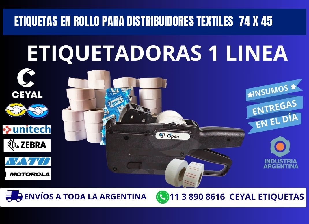 ETIQUETAS EN ROLLO PARA DISTRIBUIDORES TEXTILES  74 x 45