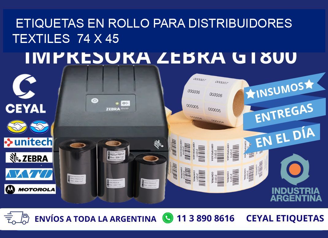 ETIQUETAS EN ROLLO PARA DISTRIBUIDORES TEXTILES  74 x 45
