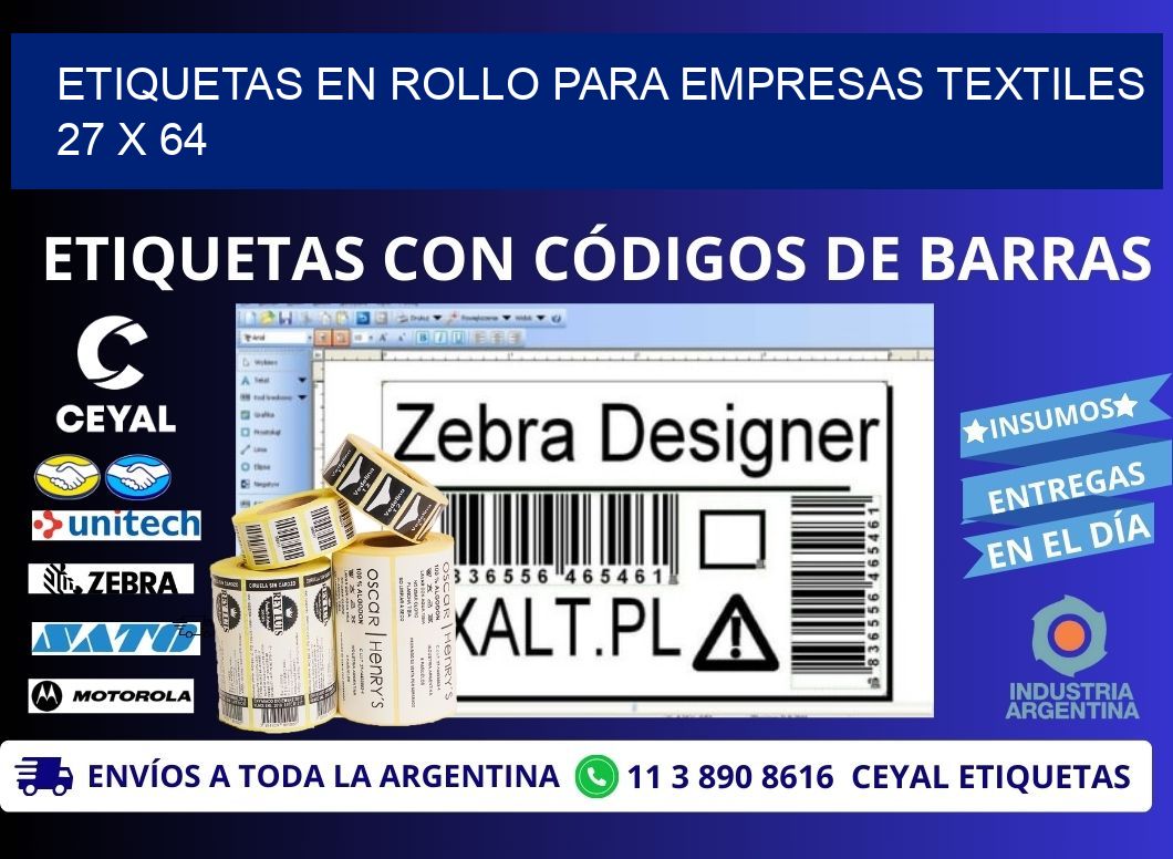 ETIQUETAS EN ROLLO PARA EMPRESAS TEXTILES  27 x 64