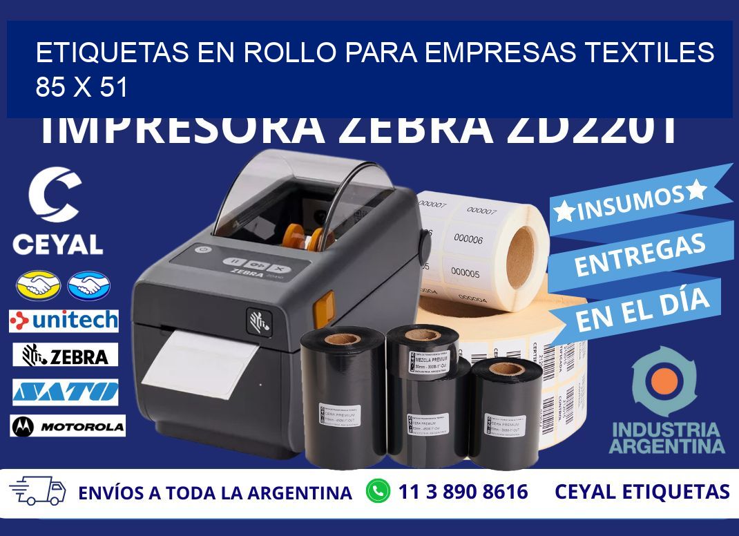 ETIQUETAS EN ROLLO PARA EMPRESAS TEXTILES  85 x 51