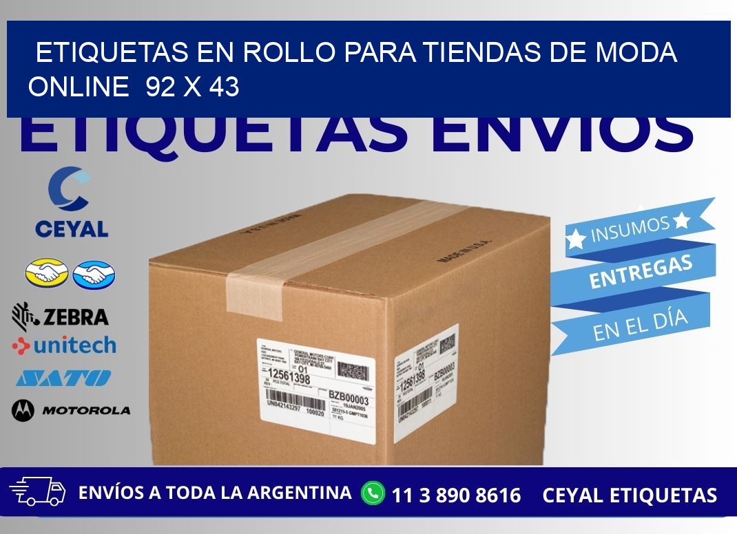 ETIQUETAS EN ROLLO PARA TIENDAS DE MODA ONLINE  92 x 43