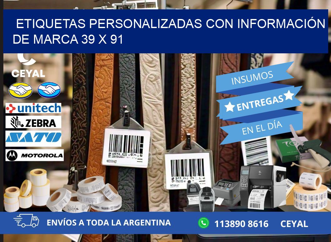 ETIQUETAS PERSONALIZADAS CON INFORMACIÓN DE MARCA 39 x 91