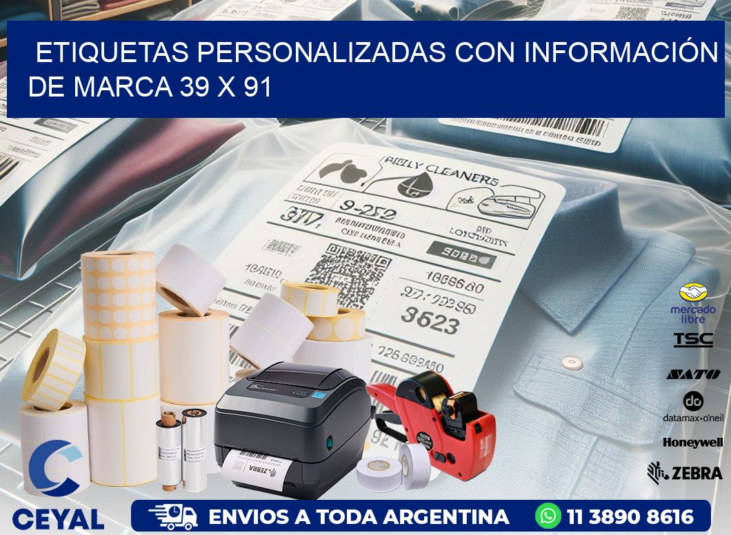 ETIQUETAS PERSONALIZADAS CON INFORMACIÓN DE MARCA 39 x 91