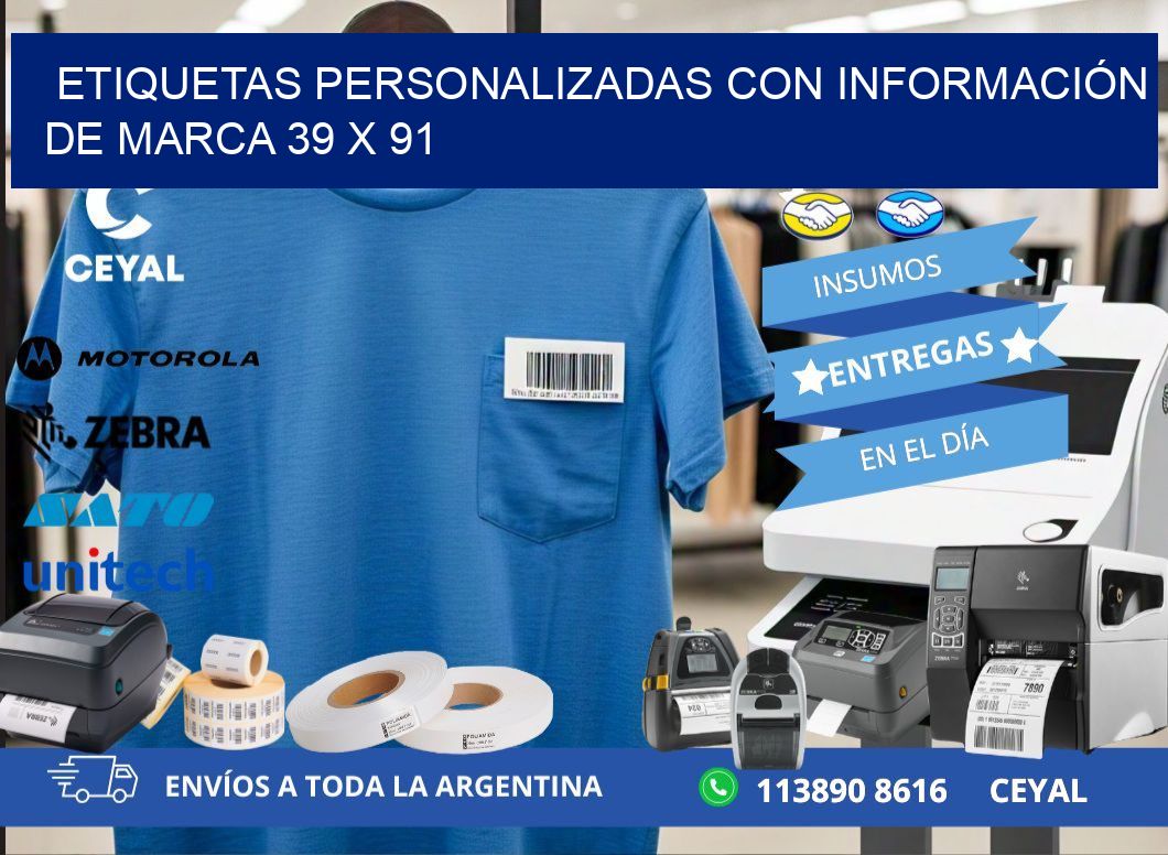 ETIQUETAS PERSONALIZADAS CON INFORMACIÓN DE MARCA 39 x 91