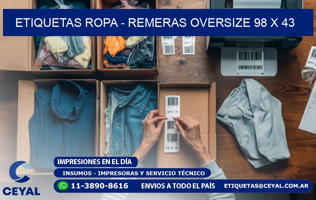 ETIQUETAS ROPA - REMERAS OVERSIZE 98 x 43