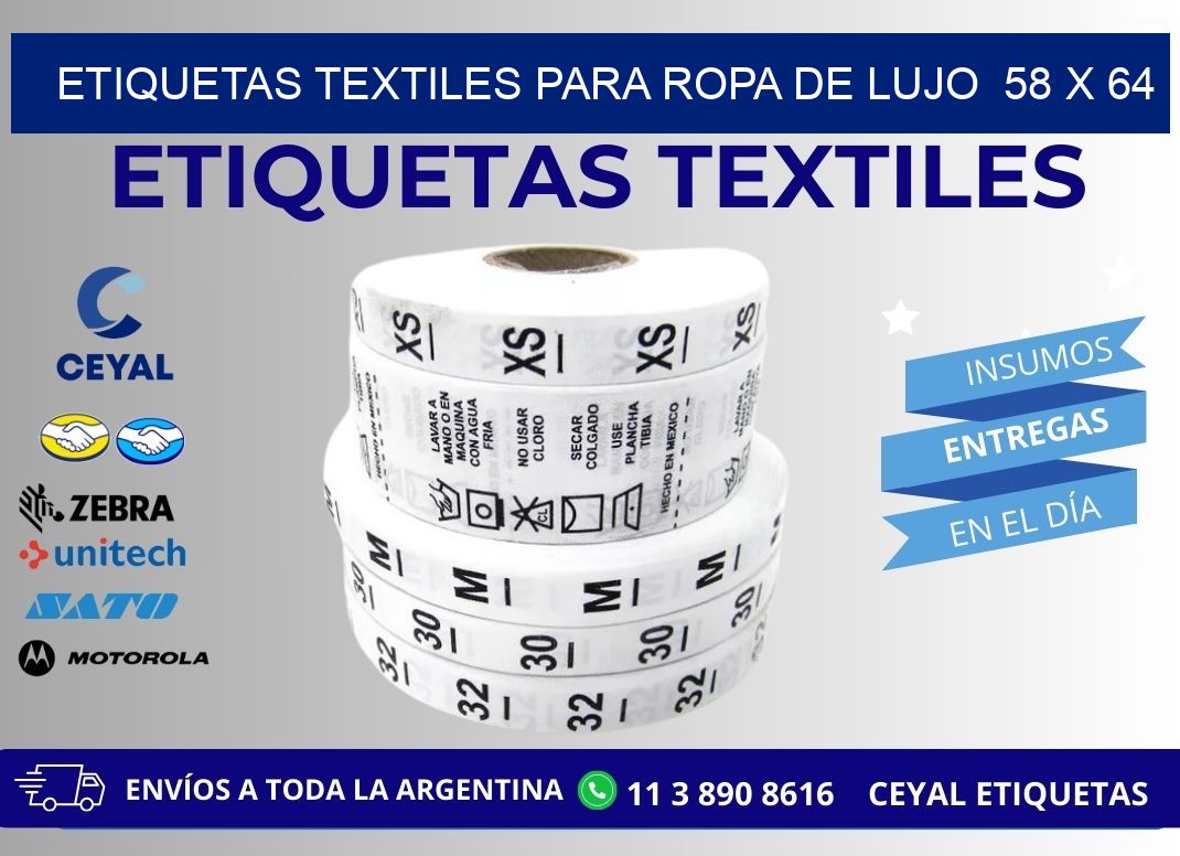 ETIQUETAS TEXTILES PARA ROPA DE LUJO  58 x 64