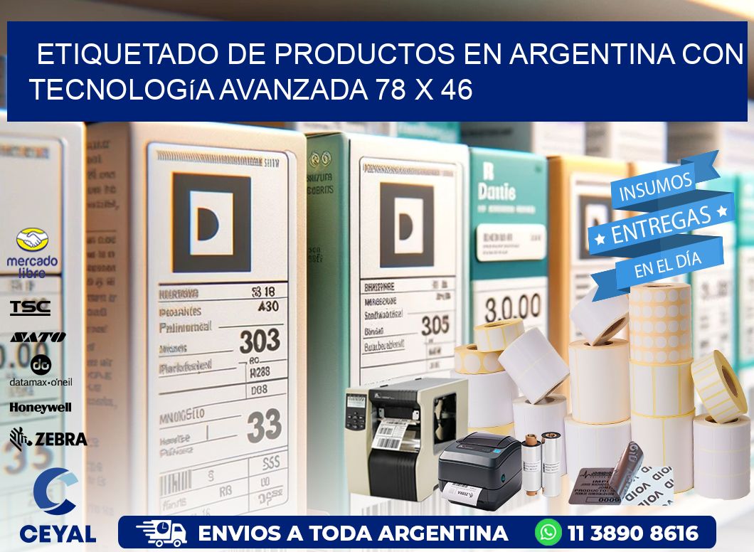 Etiquetado de Productos en Argentina con Tecnología Avanzada 78 x 46