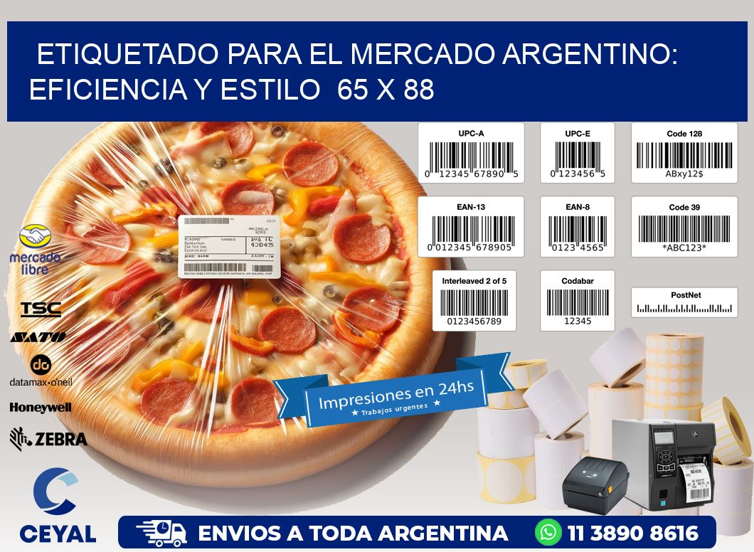 Etiquetado para el Mercado Argentino: Eficiencia y Estilo  65 x 88