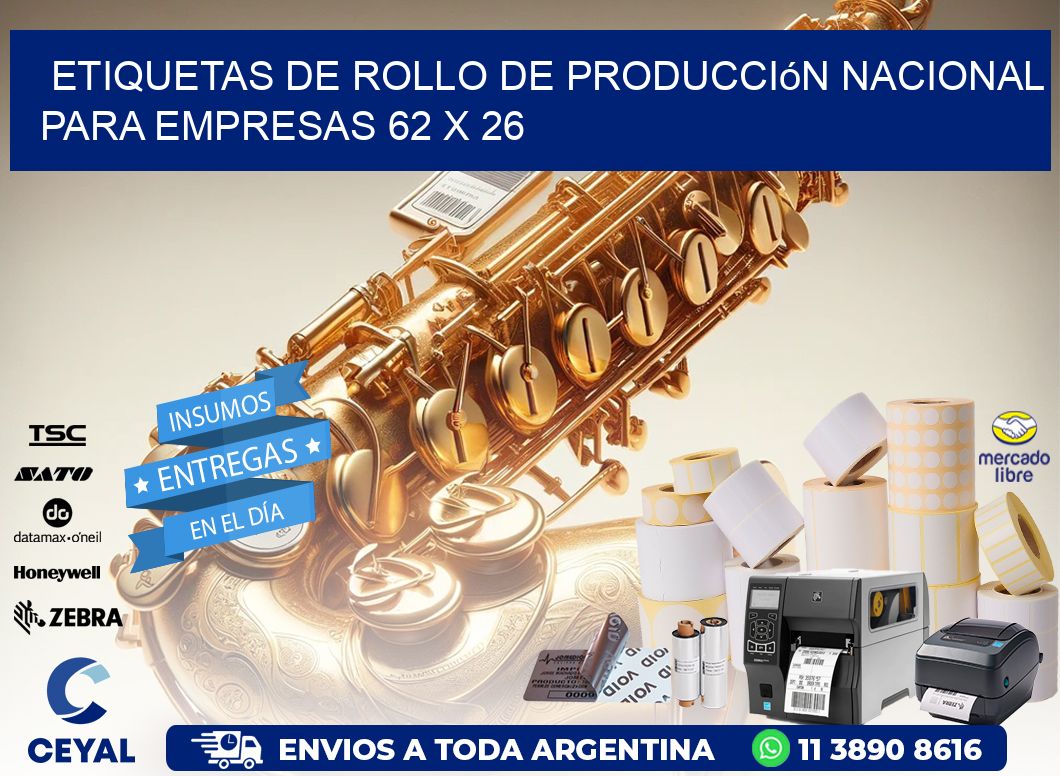 Etiquetas de Rollo de Producción Nacional para Empresas 62 x 26