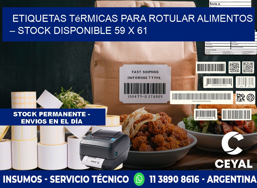 Etiquetas térmicas para rotular alimentos – Stock disponible 59 x 61