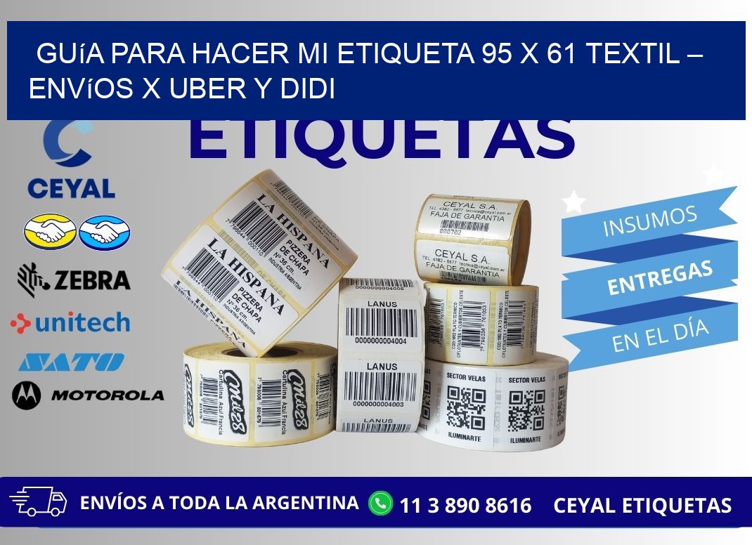 Guía para hacer mi Etiqueta 95 x 61 textil – Envíos x Uber y DiDi