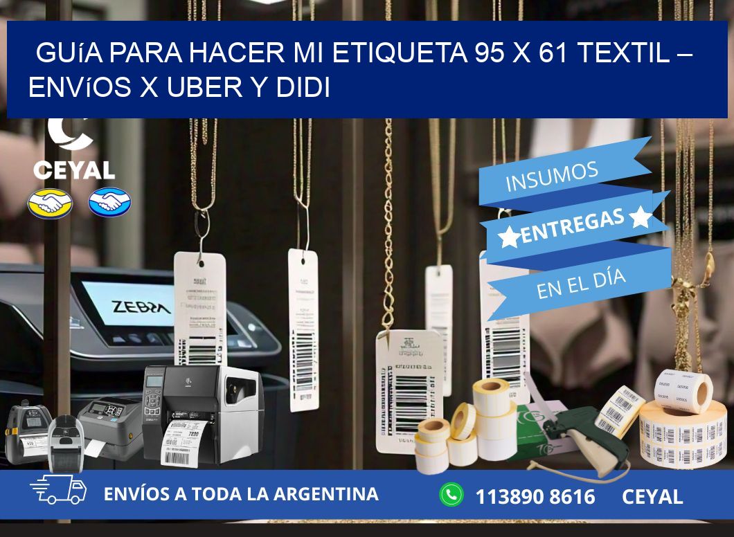 Guía para hacer mi Etiqueta 95 x 61 textil – Envíos x Uber y DiDi