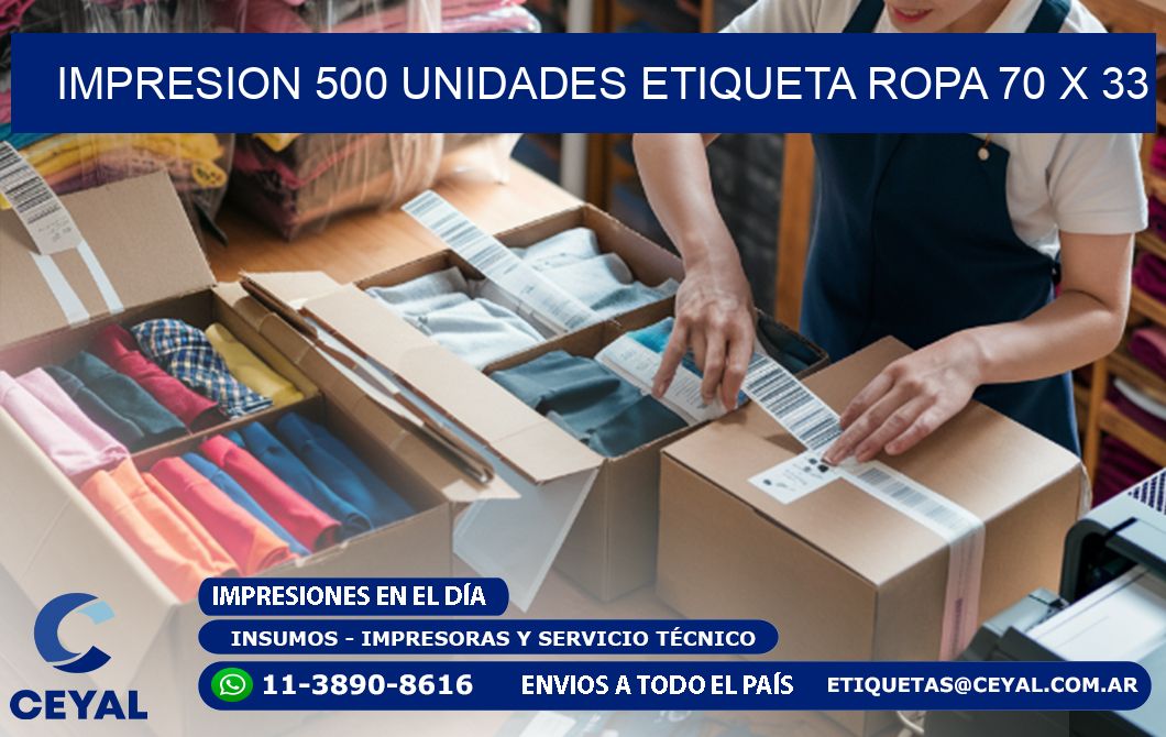 IMPRESION 500 UNIDADES ETIQUETA ROPA 70 x 33