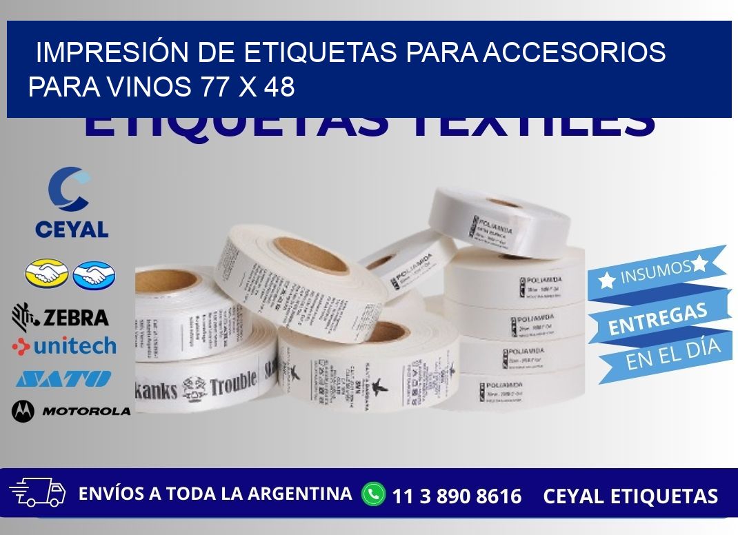 IMPRESIÓN DE ETIQUETAS PARA ACCESORIOS PARA VINOS 77 x 48