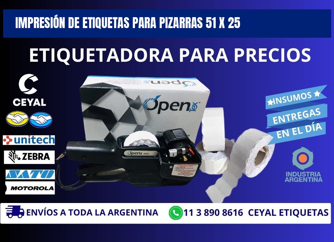 IMPRESIÓN DE ETIQUETAS PARA PIZARRAS 51 x 25