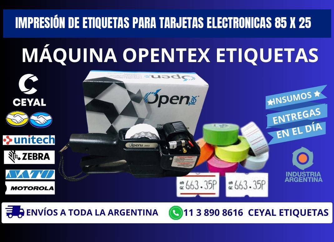 IMPRESIÓN DE ETIQUETAS PARA TARJETAS ELECTRONICAS 85 x 25