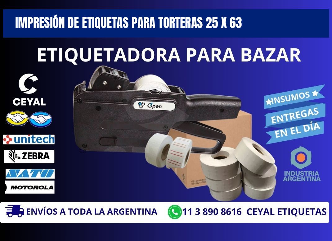IMPRESIÓN DE ETIQUETAS PARA TORTERAS 25 x 63