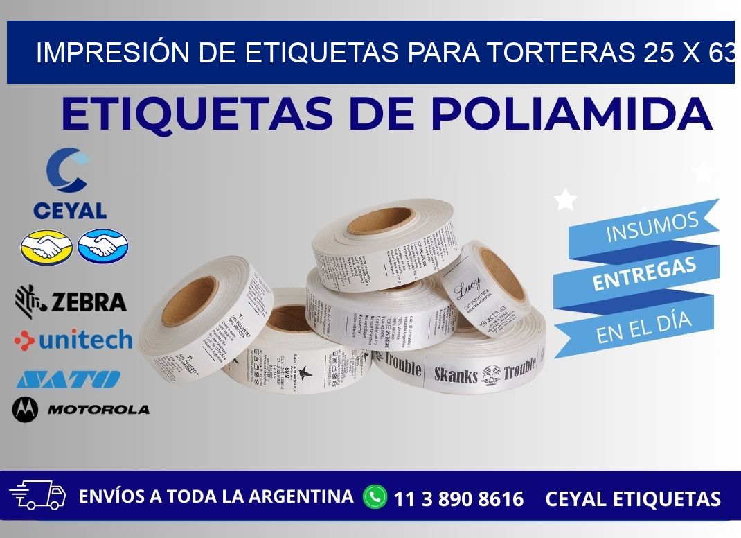 IMPRESIÓN DE ETIQUETAS PARA TORTERAS 25 x 63