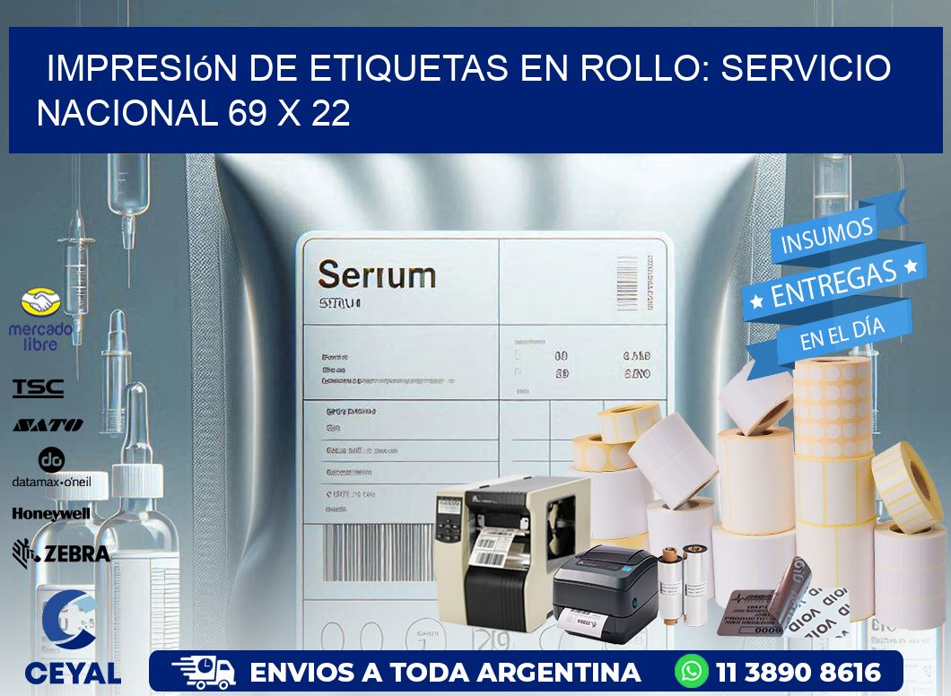 Impresión de Etiquetas en Rollo: Servicio Nacional 69 x 22