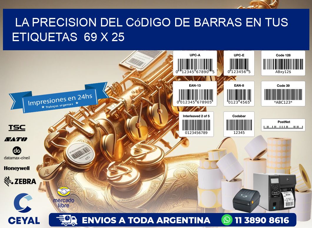 La Precision del Código de Barras en tus Etiquetas  69 x 25