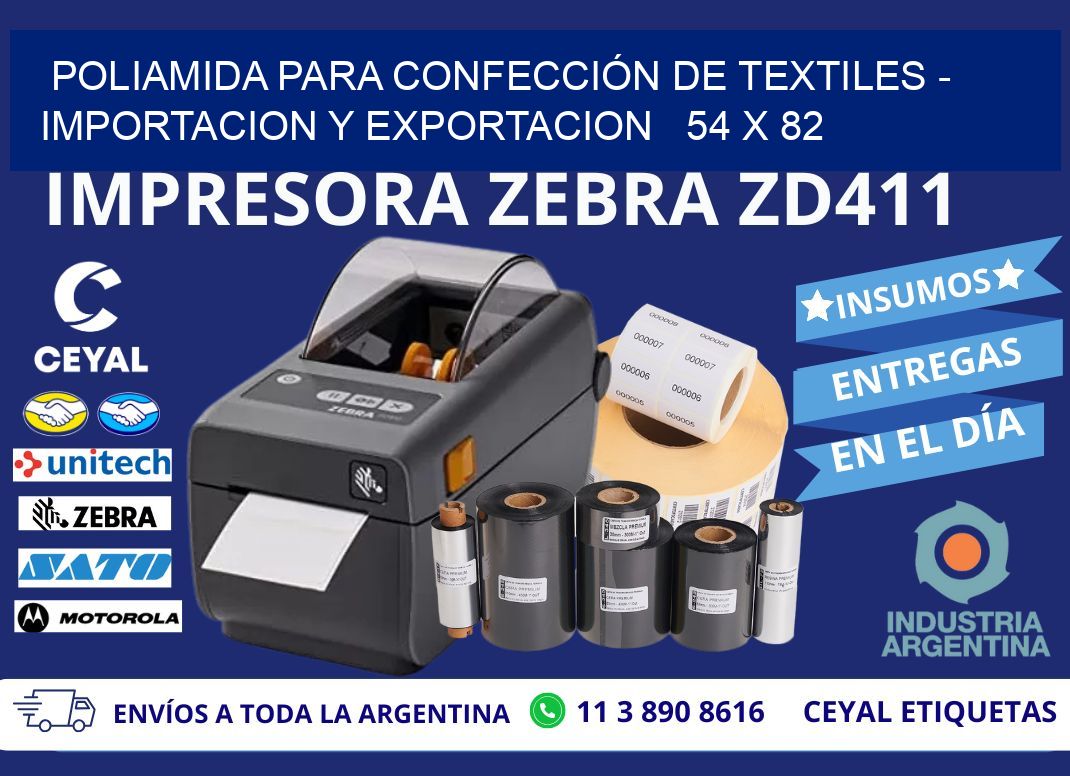 POLIAMIDA PARA CONFECCIÓN DE TEXTILES - IMPORTACION Y EXPORTACION   54 x 82