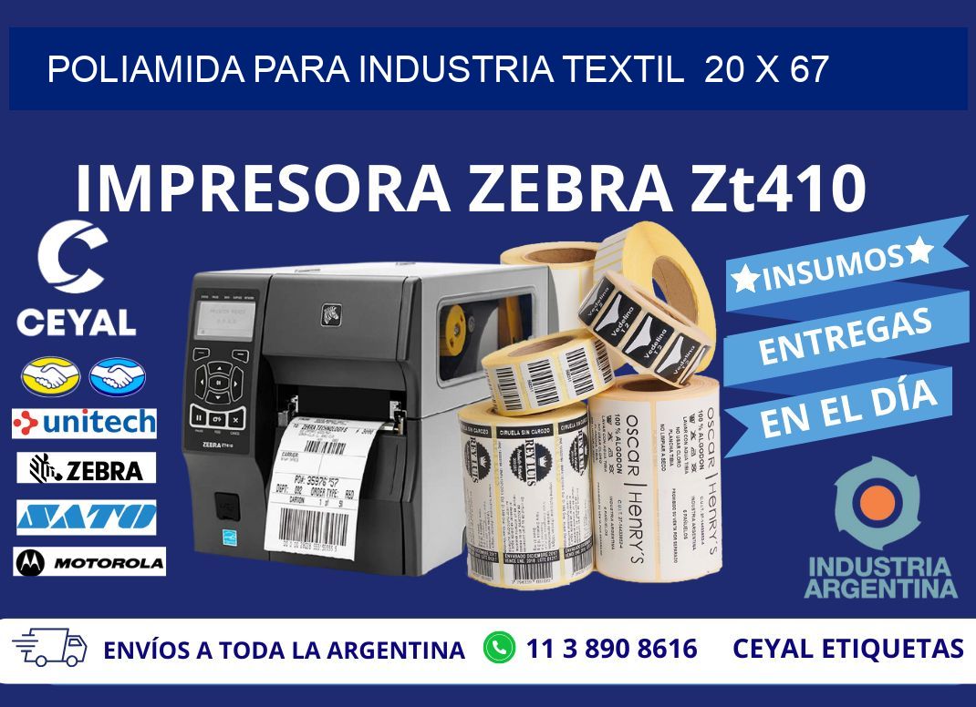 POLIAMIDA PARA INDUSTRIA TEXTIL  20 x 67