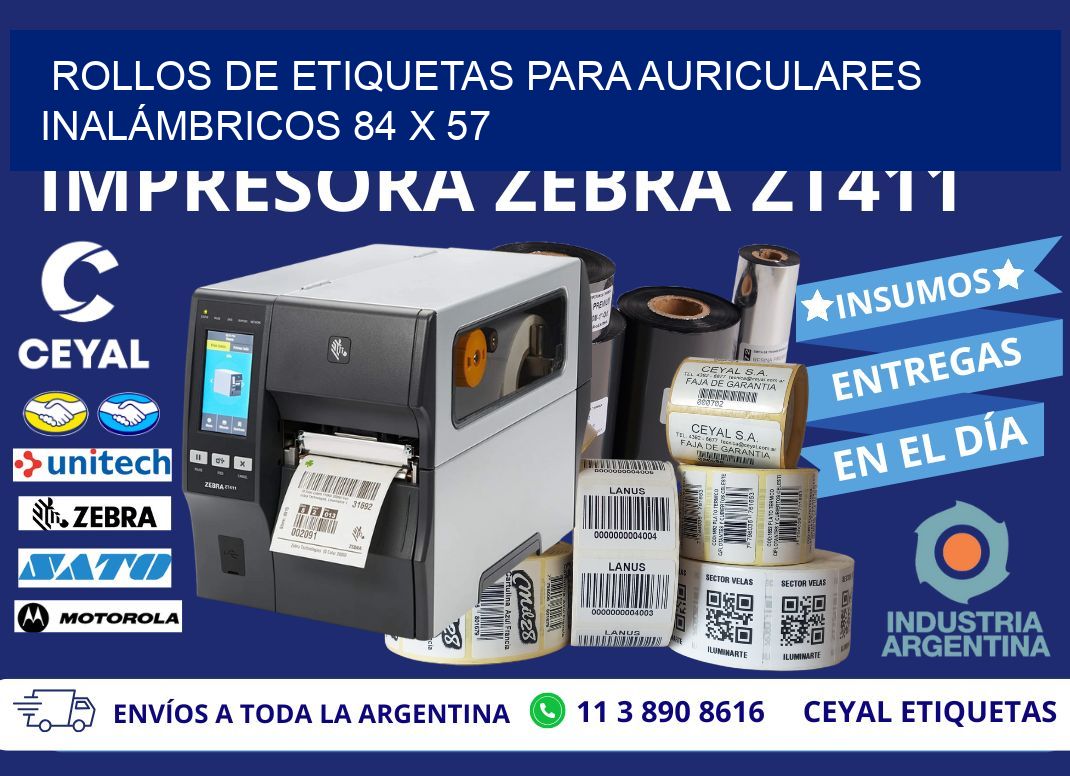 ROLLOS DE ETIQUETAS PARA AURICULARES INALÁMBRICOS 84 x 57