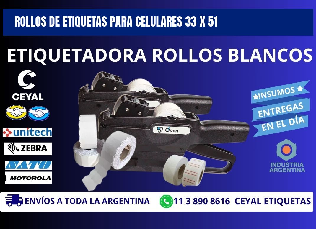 ROLLOS DE ETIQUETAS PARA CELULARES 33 x 51