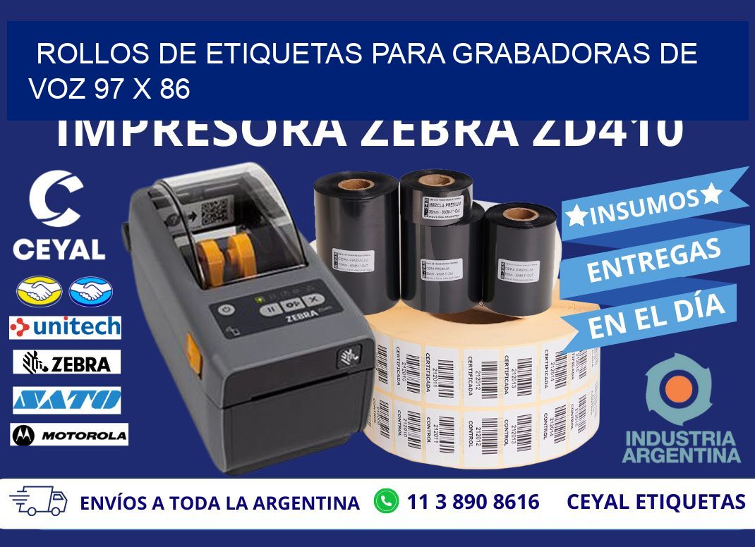 ROLLOS DE ETIQUETAS PARA GRABADORAS DE VOZ 97 x 86
