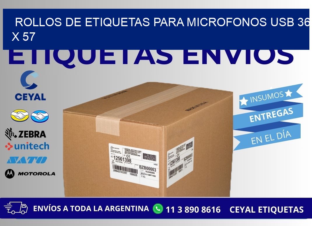 ROLLOS DE ETIQUETAS PARA MICROFONOS USB 36 x 57