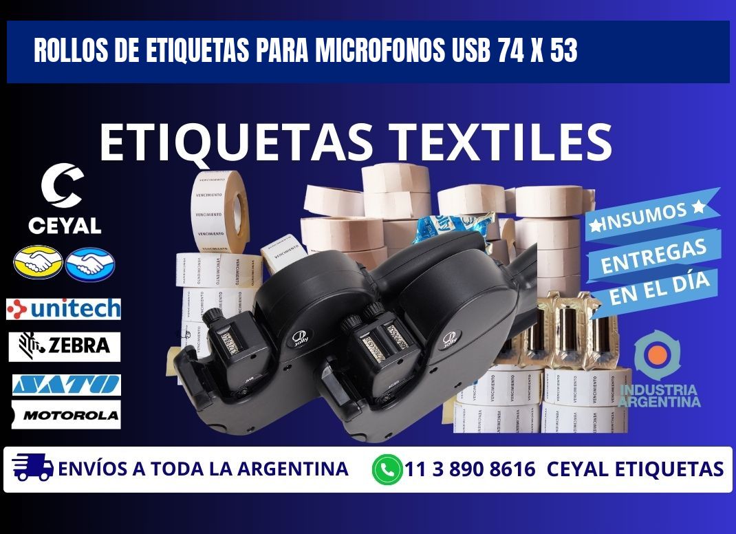 ROLLOS DE ETIQUETAS PARA MICROFONOS USB 74 x 53
