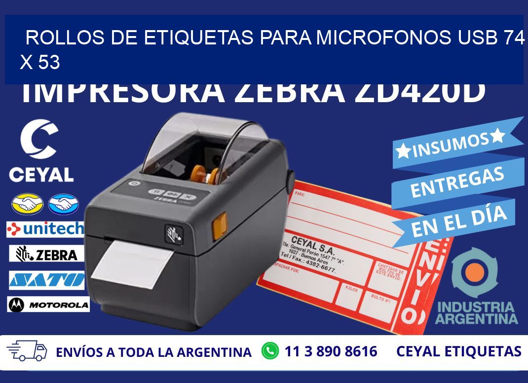 ROLLOS DE ETIQUETAS PARA MICROFONOS USB 74 x 53