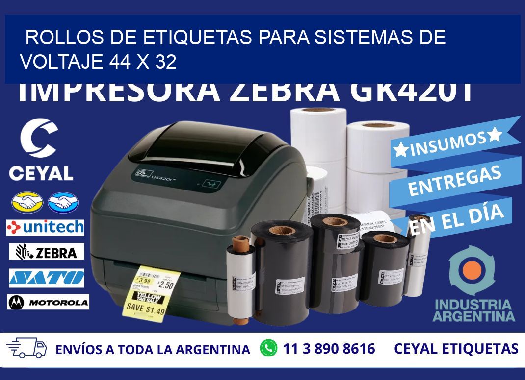ROLLOS DE ETIQUETAS PARA SISTEMAS DE VOLTAJE 44 x 32