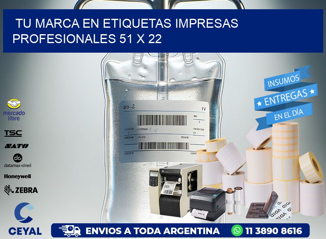 Tu Marca en Etiquetas Impresas Profesionales 51 x 22