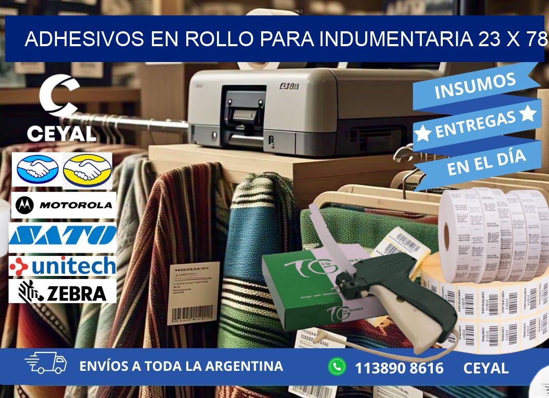 ADHESIVOS EN ROLLO PARA INDUMENTARIA 23 x 78