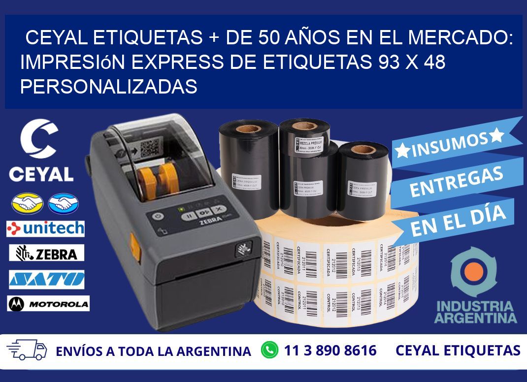 CEYAL ETIQUETAS + DE 50 AÑOS EN EL MERCADO: Impresión Express de Etiquetas 93 x 48 Personalizadas