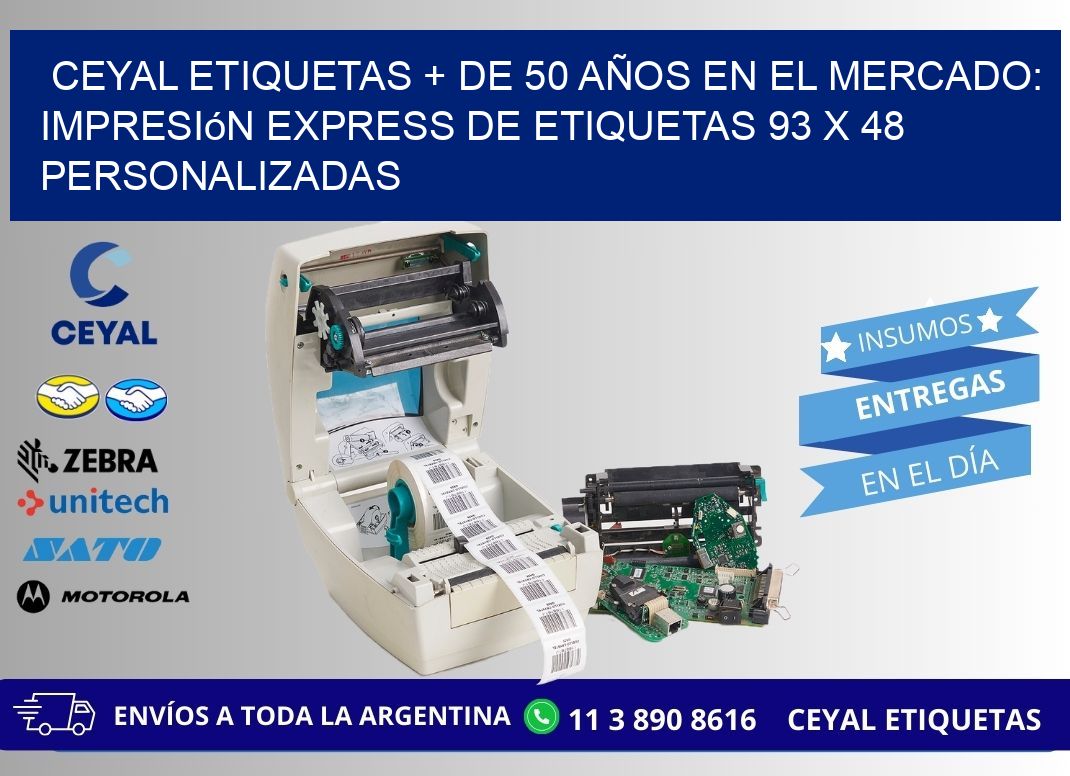 CEYAL ETIQUETAS + DE 50 AÑOS EN EL MERCADO: Impresión Express de Etiquetas 93 x 48 Personalizadas