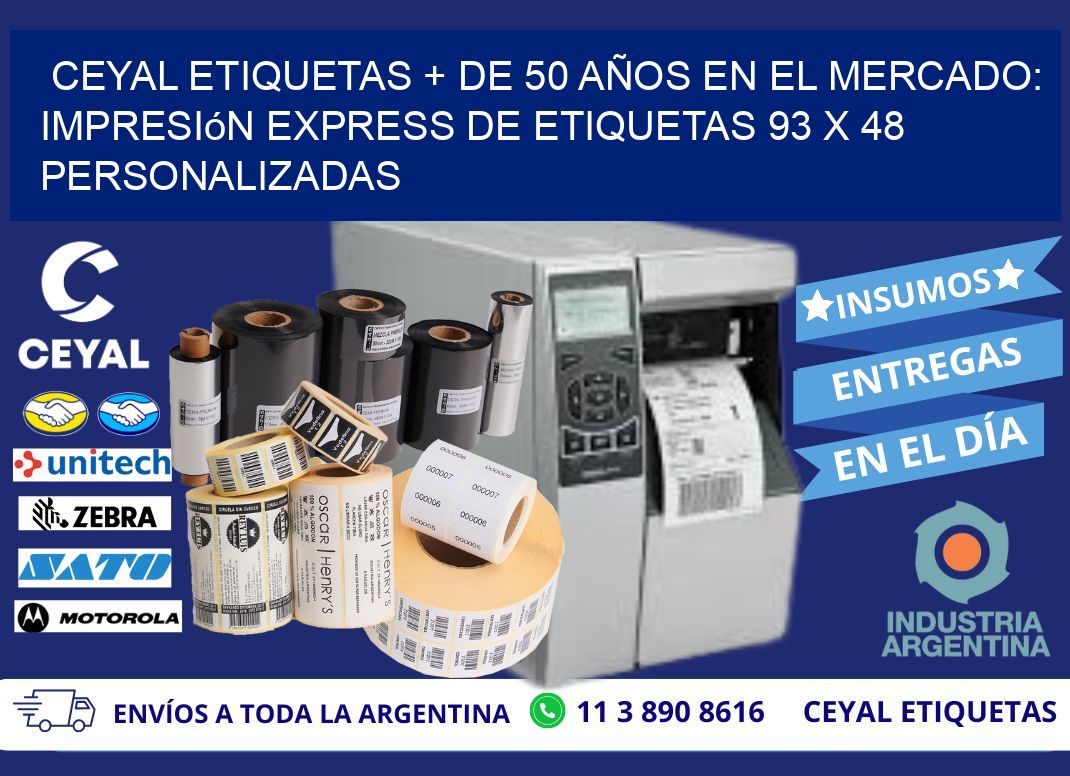 CEYAL ETIQUETAS + DE 50 AÑOS EN EL MERCADO: Impresión Express de Etiquetas 93 x 48 Personalizadas